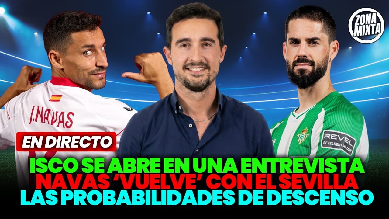 🔴 EL SEVILLA SE JUEGA EL DESCENSO 🟢 ISCO Y SU LESIÓN  🎙️ FRAN MARTÍNEZ EN DIRECTO | ZONA MIXTA