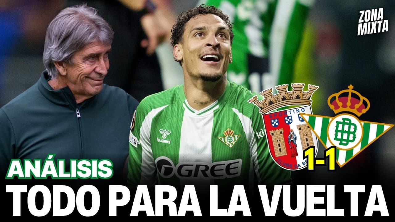 BRAGA 1-1 REAL BETIS  | TODO PARA LA VUELTA | Videpodcast del Braga - Real Betis