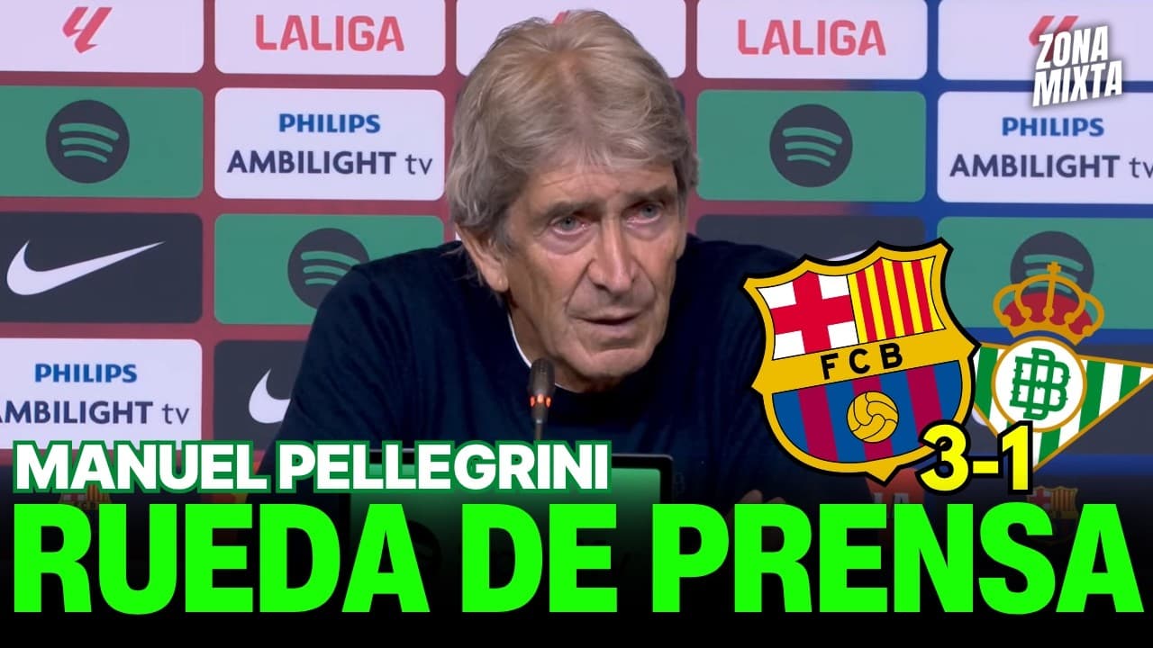 Rueda de Prensa de Manuel Pellegrini | FC Barcelona 3-1 Real Betis