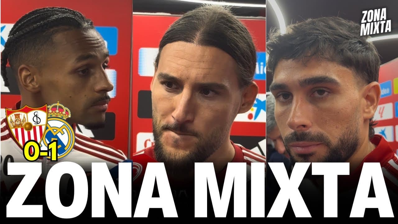 SEVILLA FC 0-1 MADRID | GUDELJ, SOW Y MAUPAY EN ZONA MIXTA